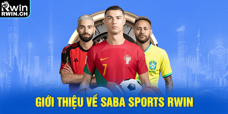 Giới thiệu về Saba Sports RWIN